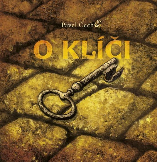 O klíči – Čech Pavel
