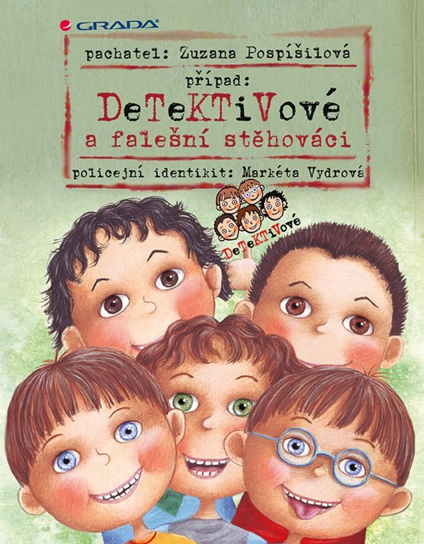 Detektivové a falešní stěhováci – Pospíšilová Zuzana