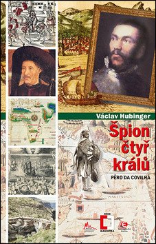 Špión čtyř králů – Hubinger Václav