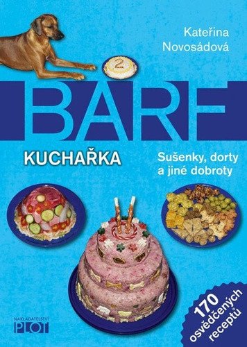 Barf - kuchařka – Novosádová Kateřina