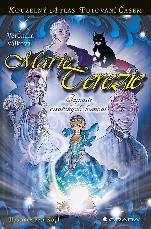 Marie Terezie - Tajnosti císařských komnat – Válková Veronika