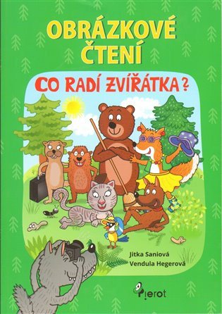 Obrázkové čtení - Co radí zvířátka? – Saniová Jitka (2014)