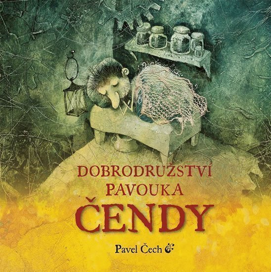 Dobrodružství pavouka Čendy – Čech Pavel