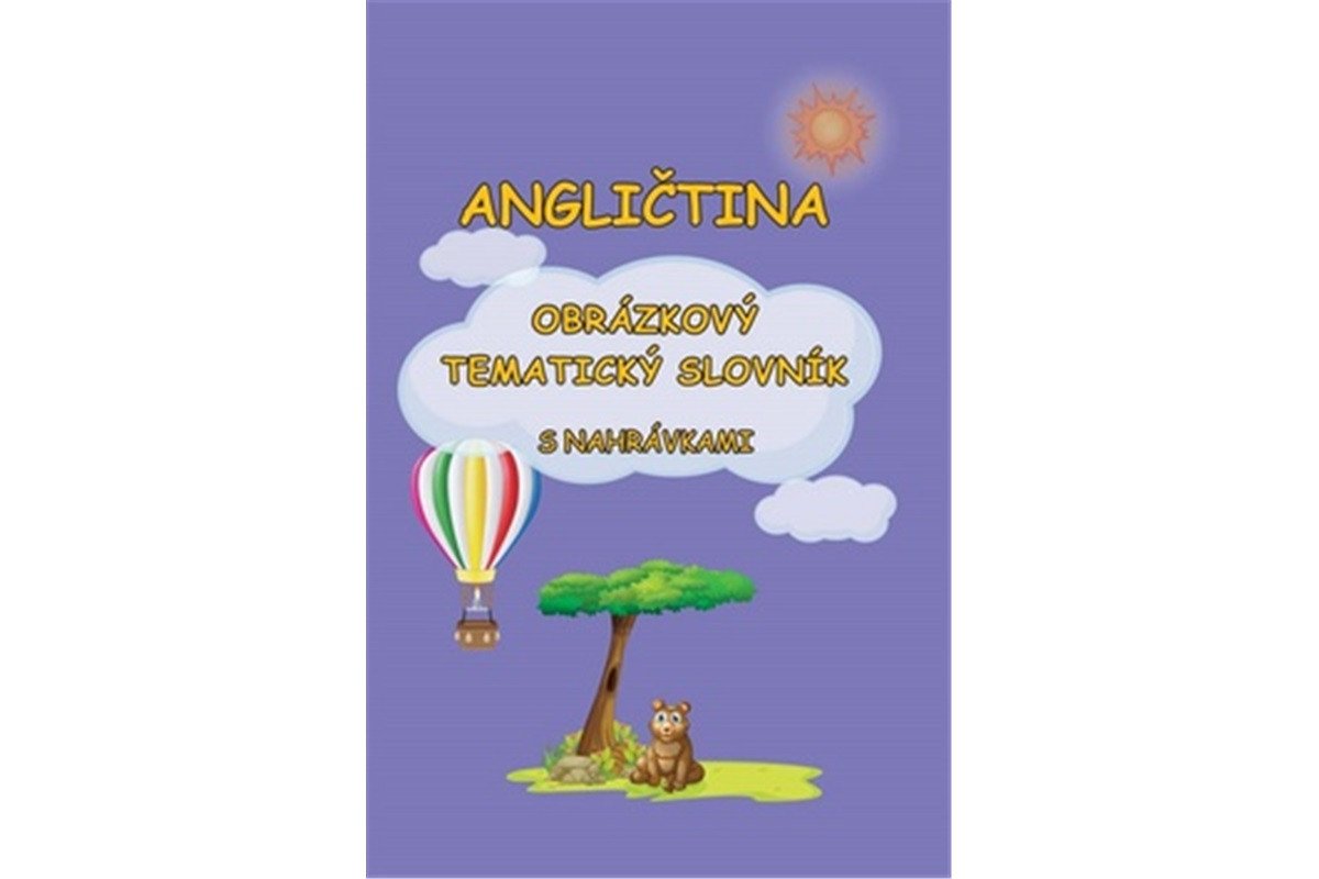 Angličtina - Obrázkový tematický slovník s nahrávkami – Pařízková Štěpánka