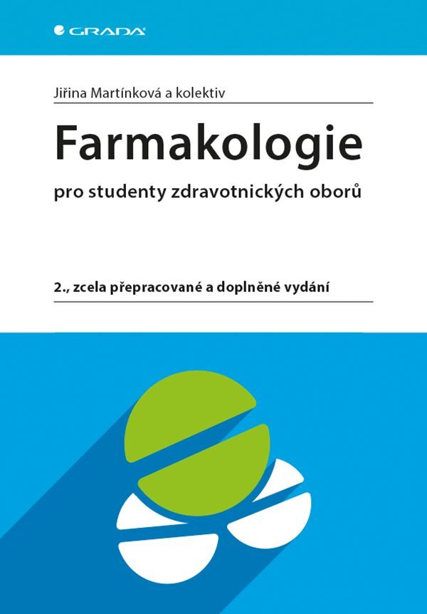 Farmakologie pro studenty zdravotnických oborů – Martínková Jiřina