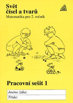 Matematika pro 2 roč ZŠ PS 1 Svět čísel a tvarů – Hošpesová Alena