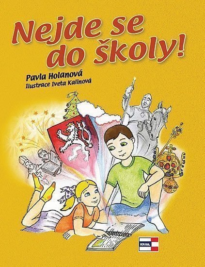 Nejde se do školy – Holanová Pavla
