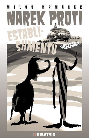 Narek proti establishmentu – Krmášek Miloš