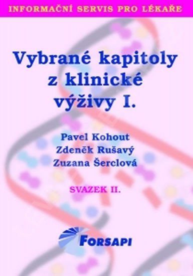 Vybrané kapitoly z klinické výživy I – group of authors