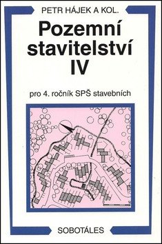 Pozemní stavitelství IV pro 4.r. SPŠ stavební (2012)