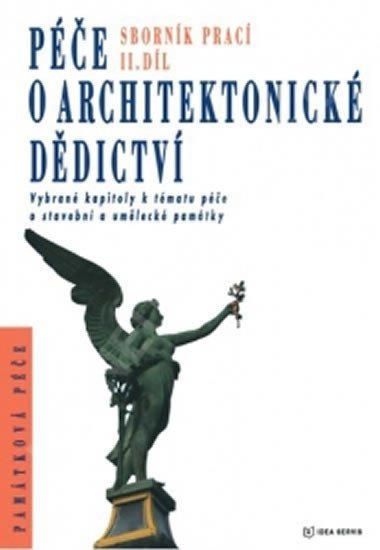 Péče o architektonické dědictví - 2 díl – group of authors