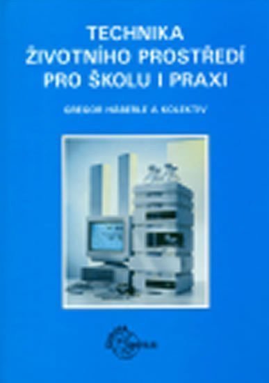Technika životního prostředí pro školu i praxi – Häberle Gregor