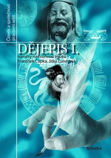 Dějepis I - Pracovní sešit – Čapka František