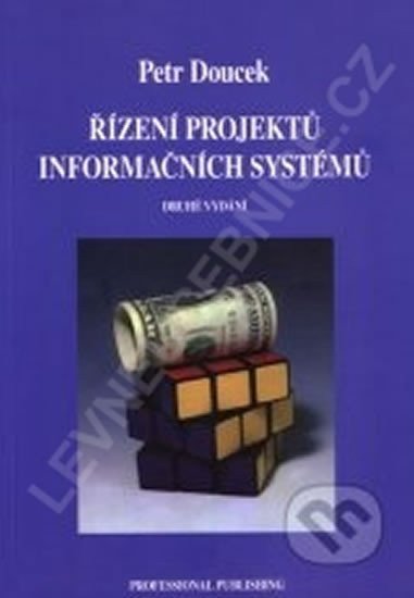 Řízení projektů informačních systémů 2vyd – Doucek Petr