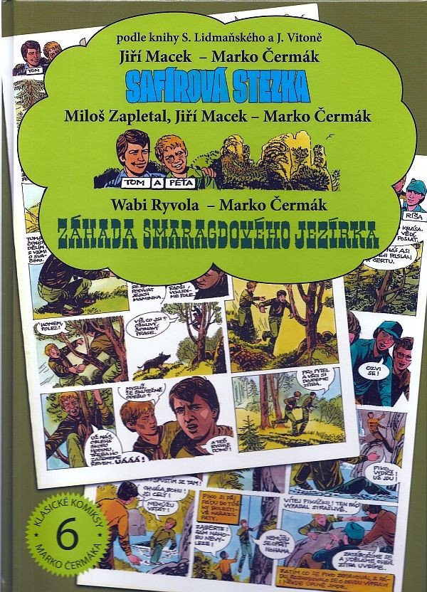 Safírová stezka Tom a Péťa Záhada Smaragdového jezírka – group of authors