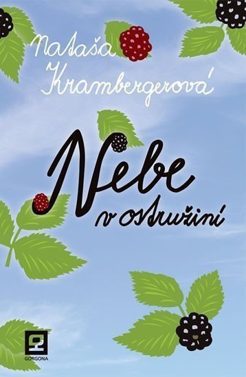 Nebe v ostružiní – Krambergerová Nataša