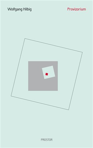 Provizorium – Hilbig Wolfgang