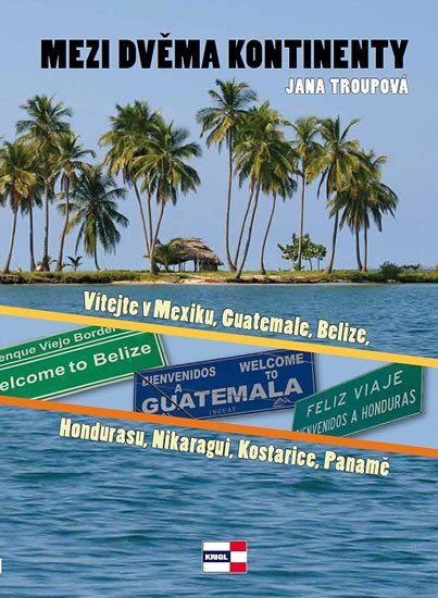 Mezi dvěma kontinenty – Troupová Jana