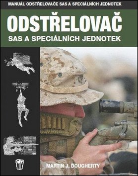 Odstřelovač SAS a speciálních jednotek – Dougherty Martin J