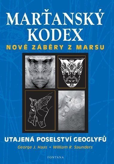 Marťanský kodex - Utajená poselství geoglyfů – Hass George J