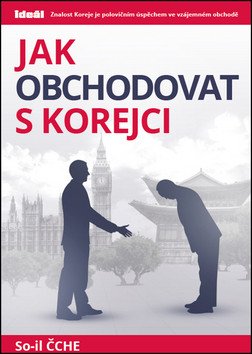 Jak obchodovat s Korejci – Čche So-il