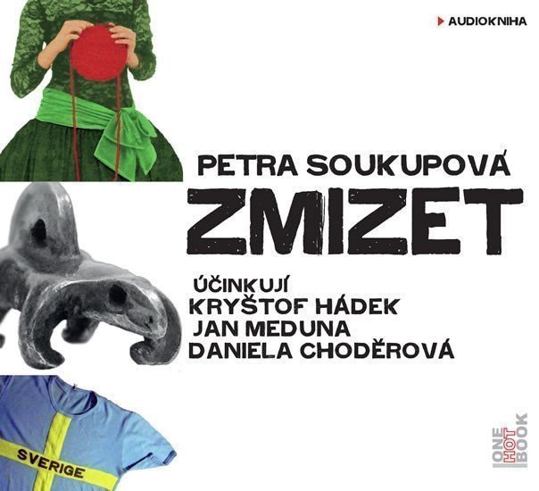 Zmizet - CDmp3 Čtou Kryštof Hádek Jan Meduna Daniela Choděrová