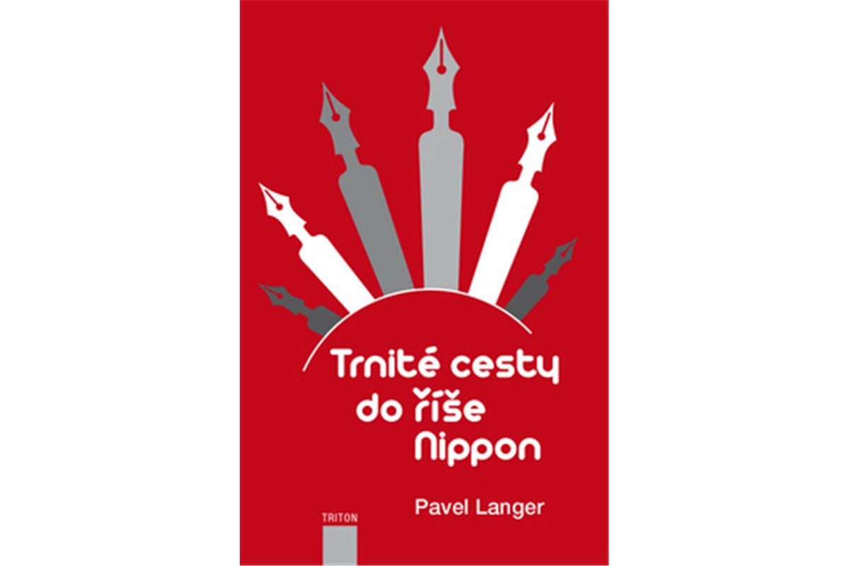 Trnité cesty do říše Nippon – Langer Pavel