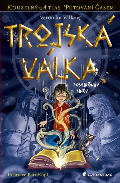 Trojská válka - Poseidónův hněv – Válková Veronika (2014)
