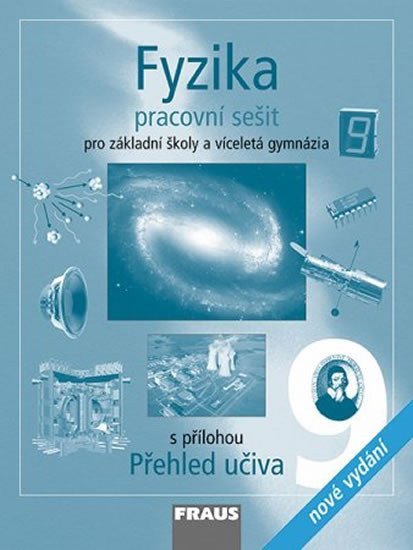 Fyzika 9 pro ZŠ a víceletá gymnázia - Pracovní sešit – group of authors