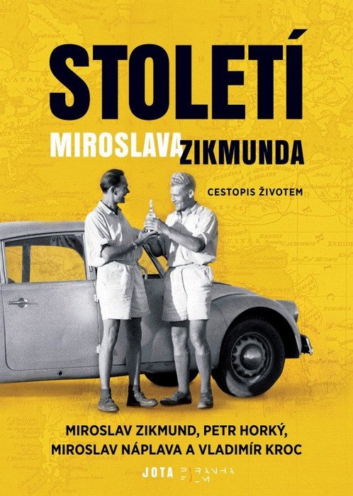 Století Miroslava Zikmunda – Zikmund Miroslav