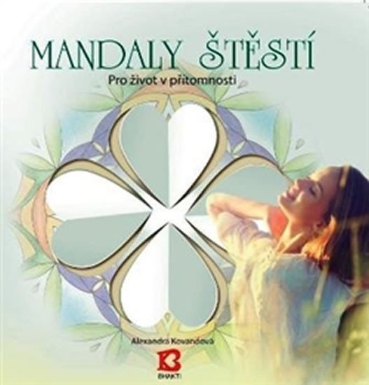 Mandaly štěstí – Kovandová Alexandra