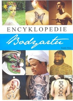Encyklopedie bodyartu – Fiksa Radek