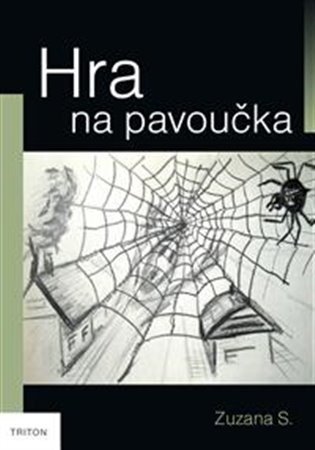 Hra na pavoučka – Zuzana S. (2014)