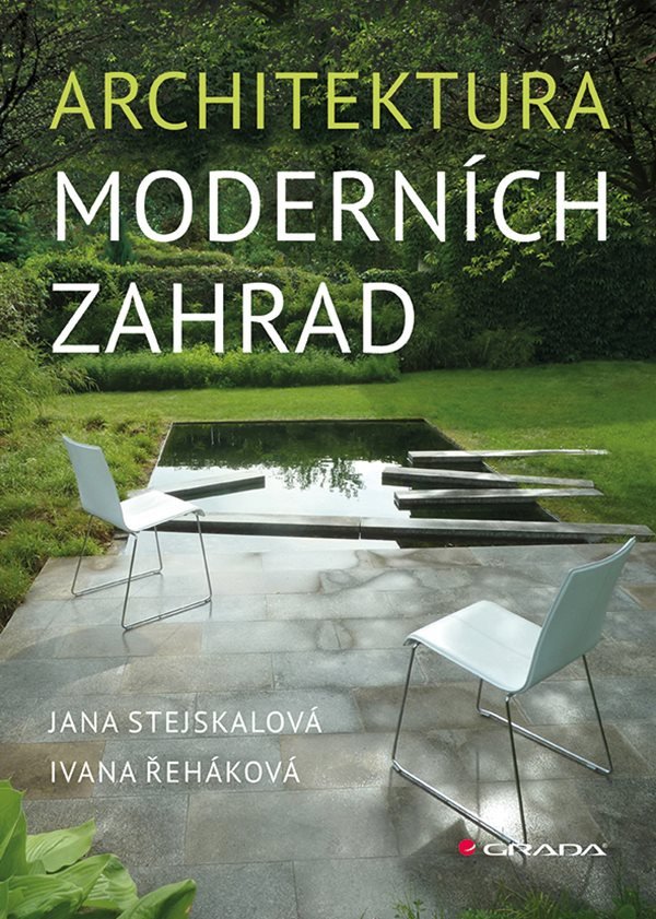Architektura moderních zahrad – Stejskalová Jana