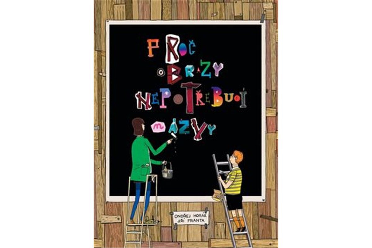 Proč obrazy nepotřebují názvy – Horák Ondřej