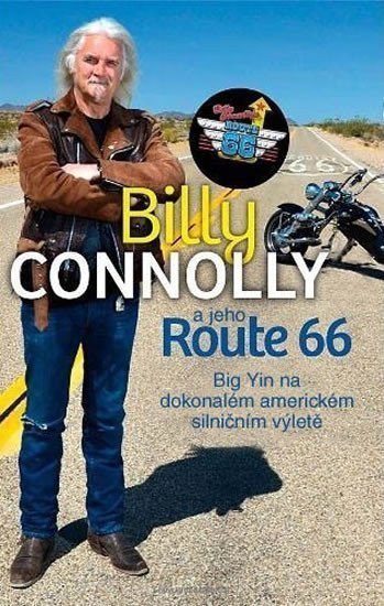 Billy Connolly a jeho Route 66 - Big Yin na dokonalém americkém silničním výletě – Connolly Billy