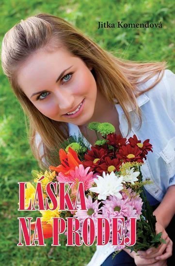Láska na prodej – Komendová Jitka