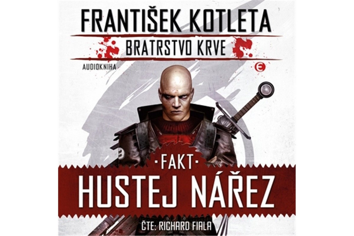 Fakt hustej nářez - Bratrstvo krve 2 - CDmp3 Čte Richard Fiala