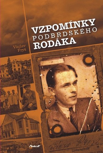 Vzpomínky podbrdského rodáka – Fryš Václav