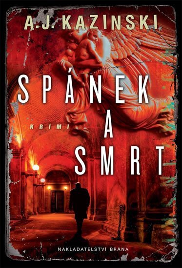 Spánek a smrt – Kazinski A J