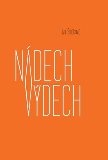 Nádech výdech – Štičková An