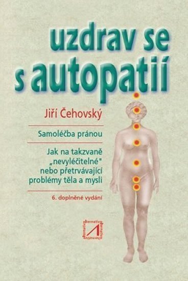 Uzdrav se s autopatií – Čehovský Jiří
