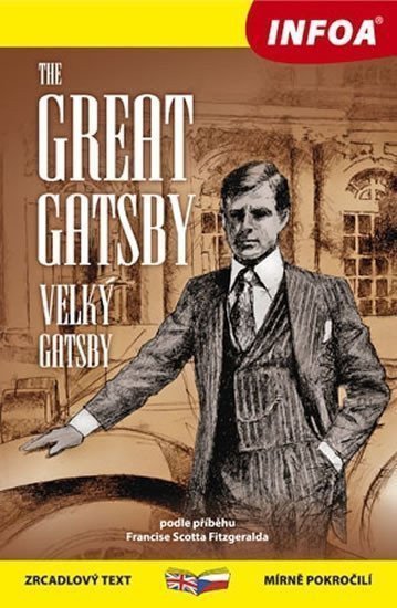 Velký Gatsby Great Gatsby - Zrcadlová četba – Fitzgerald Francis Scott