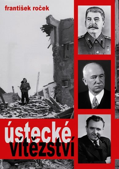 Ústecké vítězství – Roček František