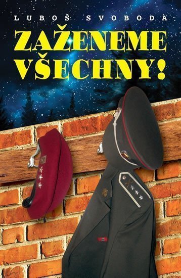 Zaženeme všechny – Svoboda Luboš