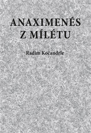 Anaximenés z Mílétu – Kočandrle Radim