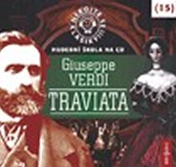 Nebojte se klasiky 15 - Giuseppe Verdi Traviata - CD