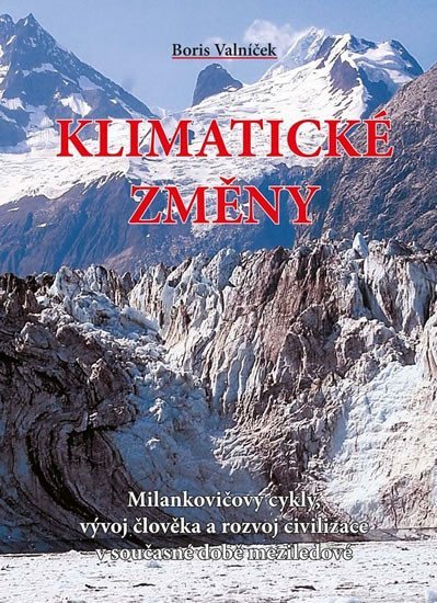Klimatické změny – Valníček Boris