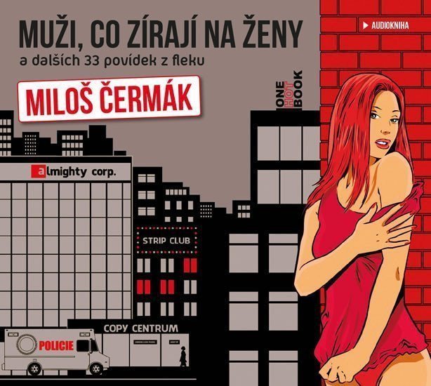 Muži co zírají na ženy a dalších 33 povídek z fleku - CDmp3 Čte Miloš Čermák