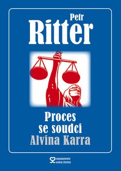Proces se soudci Alvina Karra – Ritter Petr
